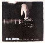 Luka Bloom - Keeper Of The Flame